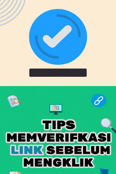 Cara Aman Memverifikasi Tautan
